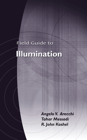 cover of new book, Field Guide to Illumination, coauthored by Tahar Messadi